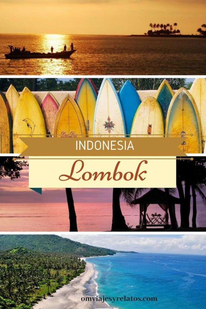 Qué ver en Lombok, guía completa con recomendaciones, consejos, lugares para visitar y rutas recomendadas #Lombok #Indonesia