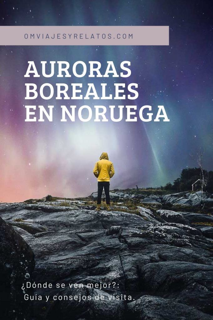 GUÍA PARA VER AURORAS BOREALES EN NORUEGA