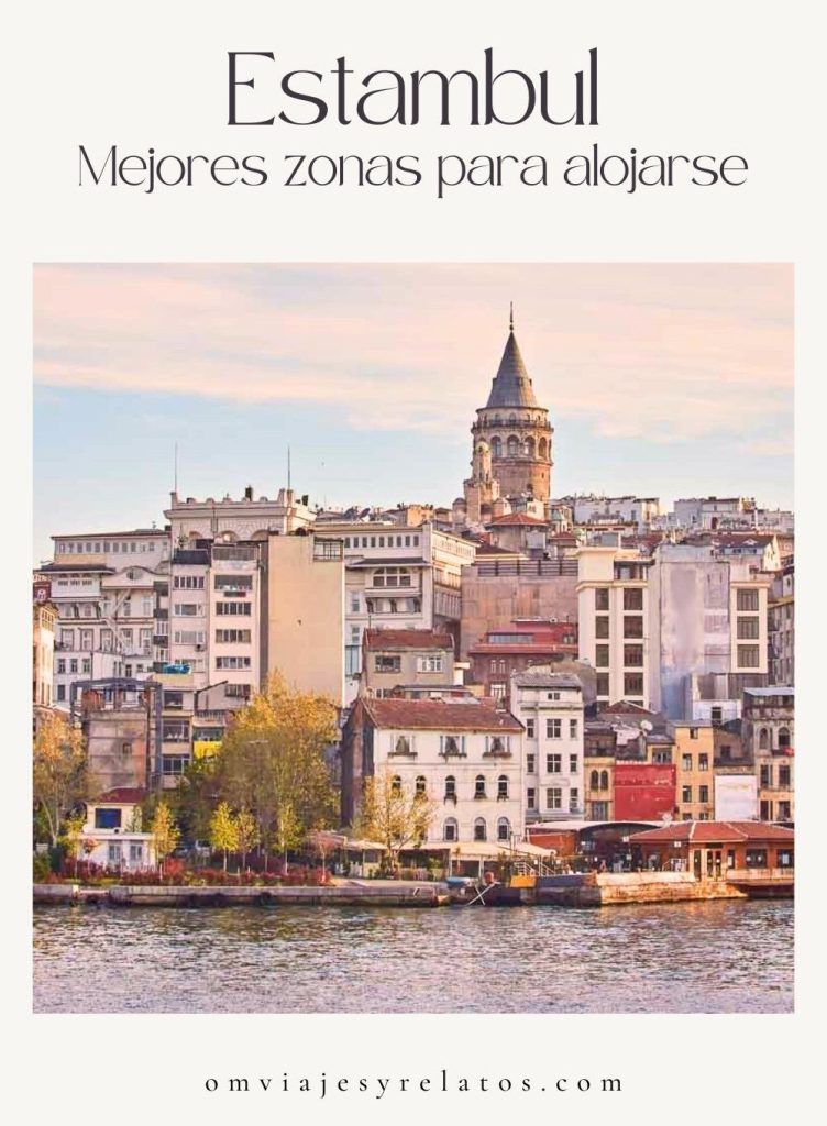 MEJOR ZONA PARA ALOJARSE EN ESTAMBUL