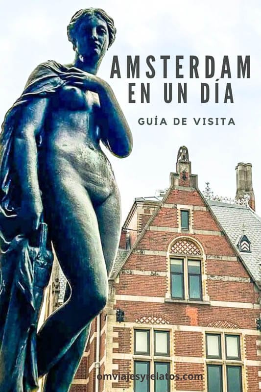 Ámsterdam en un día: Guía completa