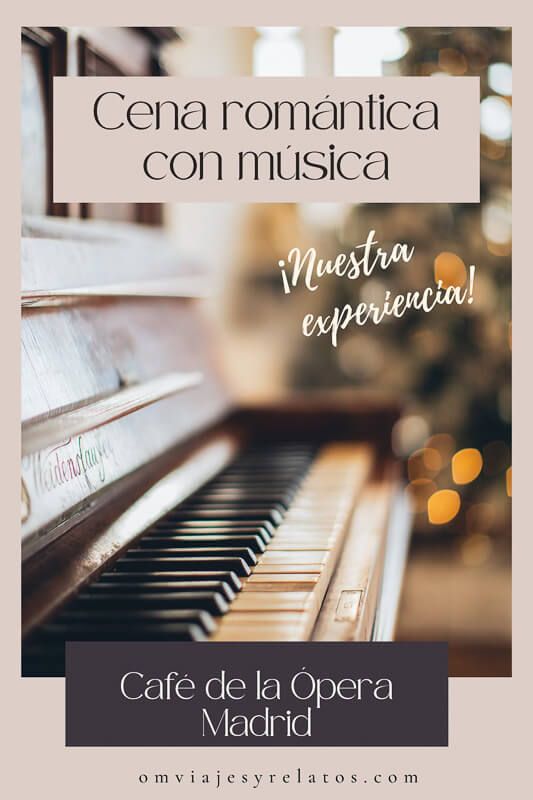 Cena romántica en Madrid con música, nuestra experiencia