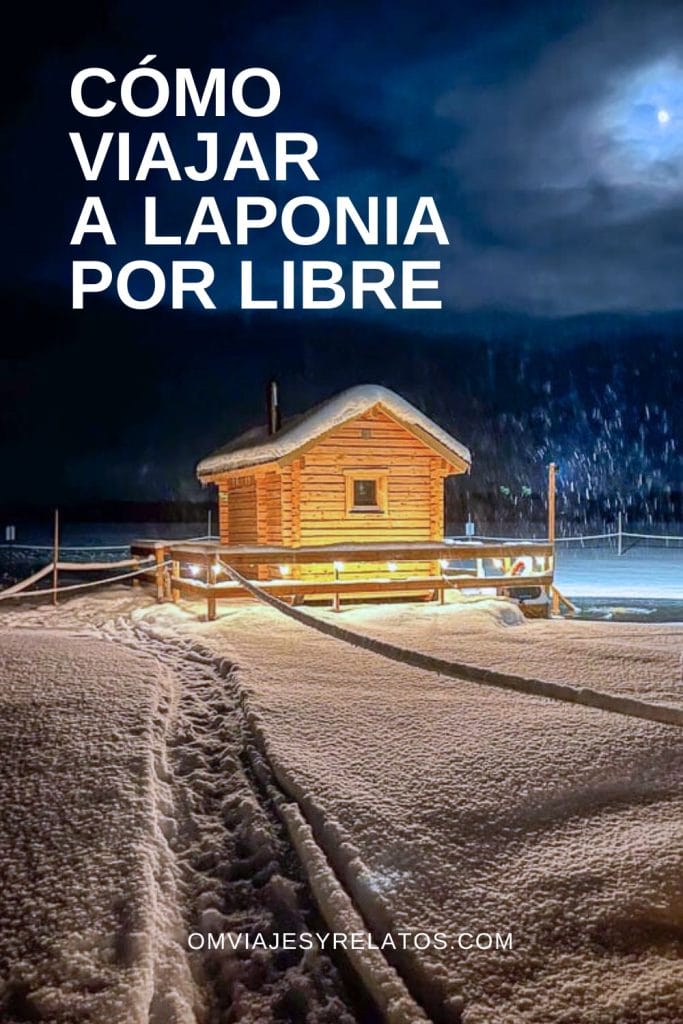 CÓMO ORGANIZAR UN VIAJE A LAPONIA POR LIBRE