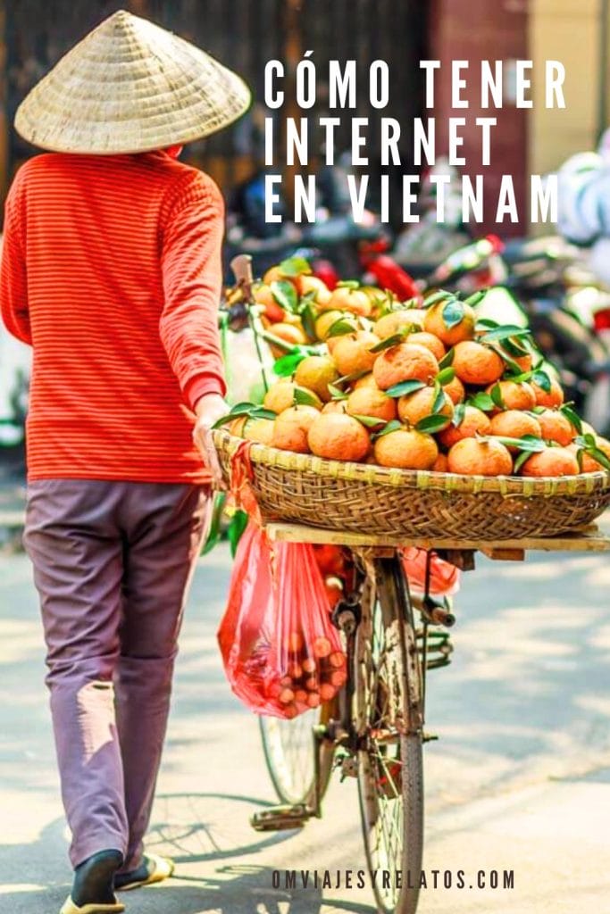 Cómo tener internet ilimitado en Vietnam