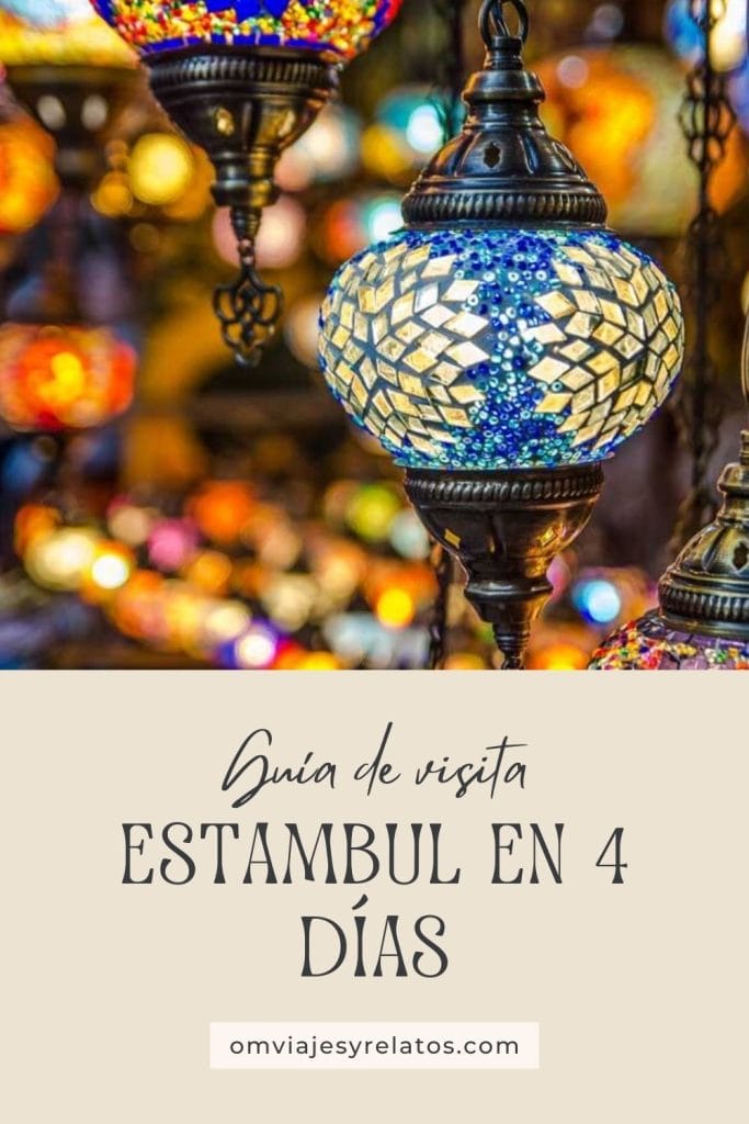 Estambul en 4 días: Guía práctica