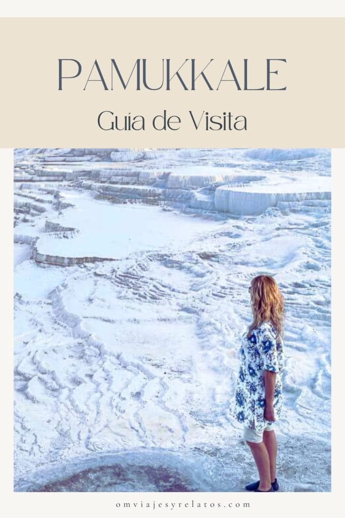 Que ver en Pamukkale en un día: Mis recomendaciones
