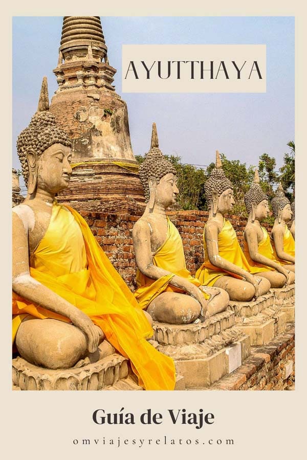 QUE VER EN AYUTTHAYA EN 1 DIA: Guía completa con itinerario, mapa e información para la visita. #Tailandia #Asia #Budismo #Templos