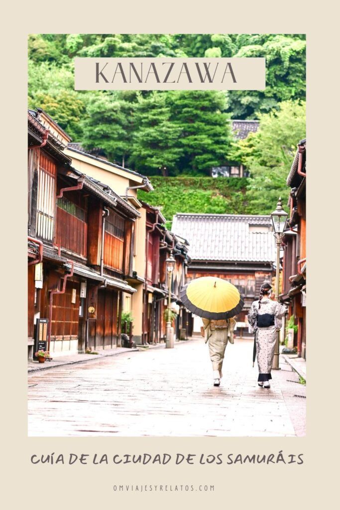 Qué ver en Kanazawa en un día: guía completa con mapas, recomendaciones y sitios donde comer y dormir. #Kanazawa #Japon #Asia