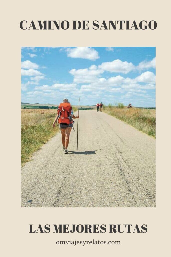 QUE CAMINO DE SANTIAGO HACER: GUÍA COMPLETA