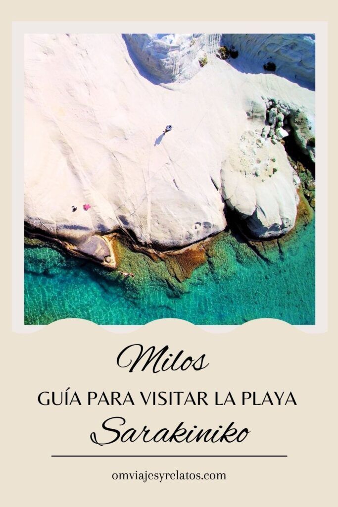 Guía para visitar la Playa Sarakiniko en Milos, Grecia: Cómo llegar, qué ver y cómo recorrerla.