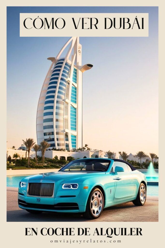 No te pierdas nuestra guía de consejos para alquilar coche en Dubái y conducir. Todo lo que debes saber #Dubai