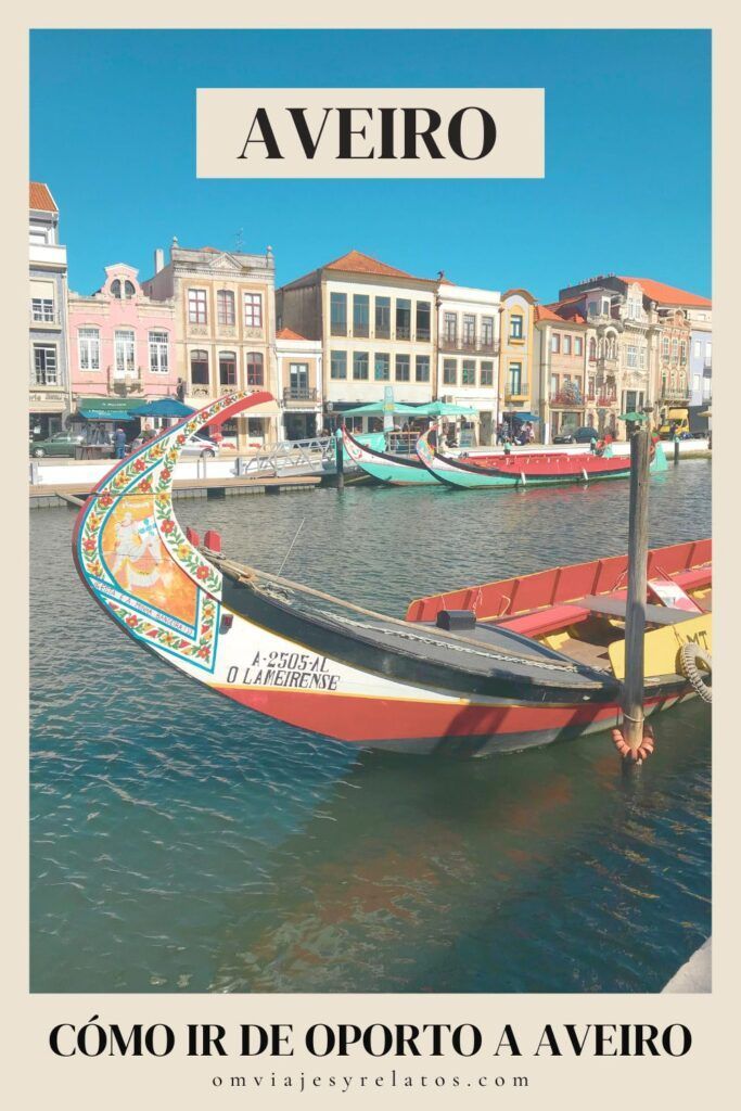 Como ir de Oporto a Aveiro: Guía completa con las mejores opciones, tren, bus y excursiones recomendadas. #Aveiro #Oporto #Excursiones #Portugal