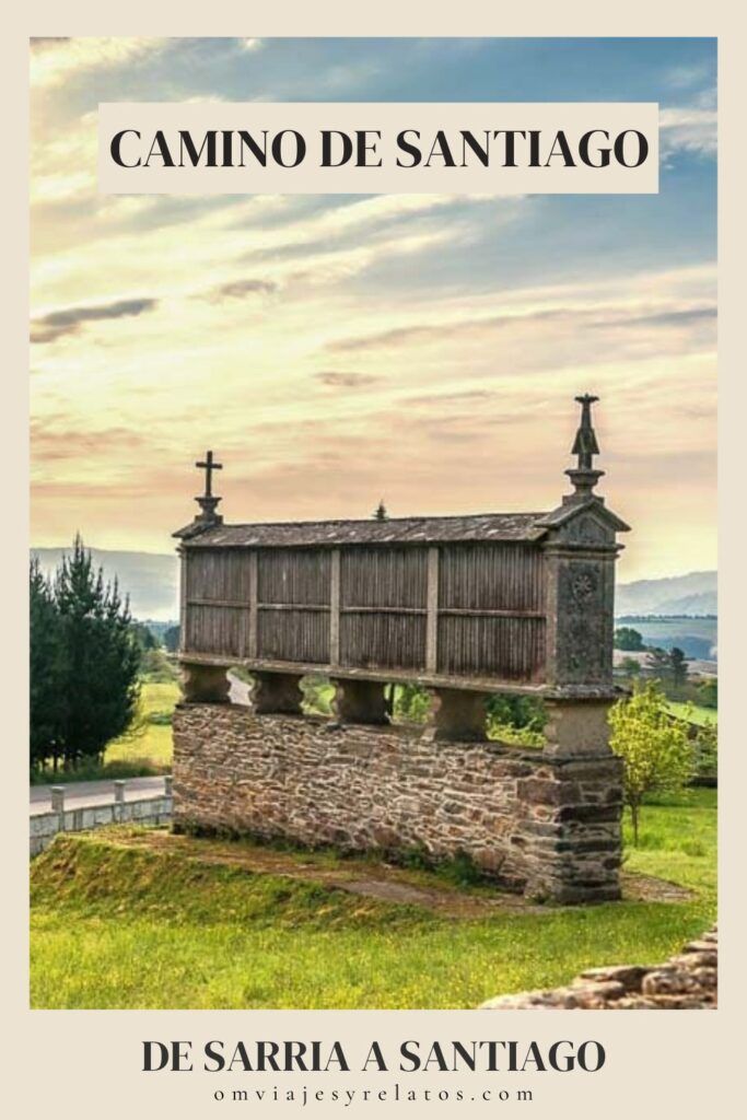 Destinos de Viaje: El Camino de Santiago de Sarria a Santiago de Compostela: Etapas, recomendaciones y todo lo que debes saber. #CaminoSantiago #Spain #Espana #Galicia #DestinosdeViaje