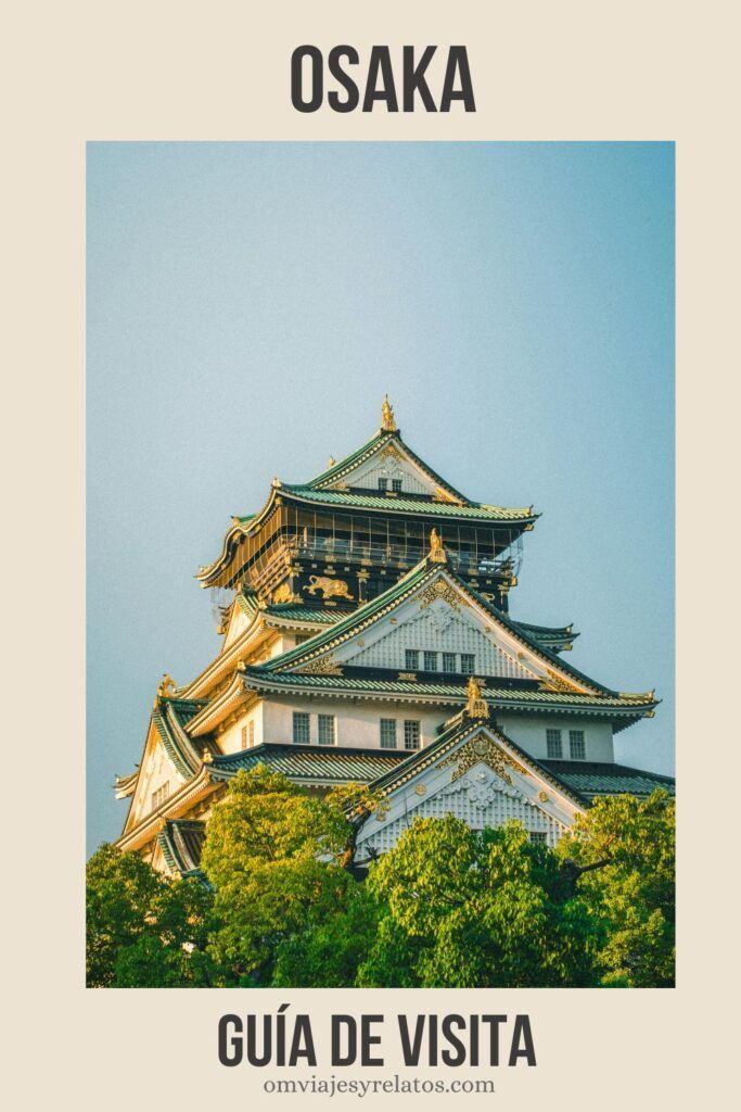 Qué ver en Osaka en un día: Guía con mapa interactivo, imprescindibles y consejos de la ciudad más futurista de Japón: #destinos #viajes #Japon #Osaka
