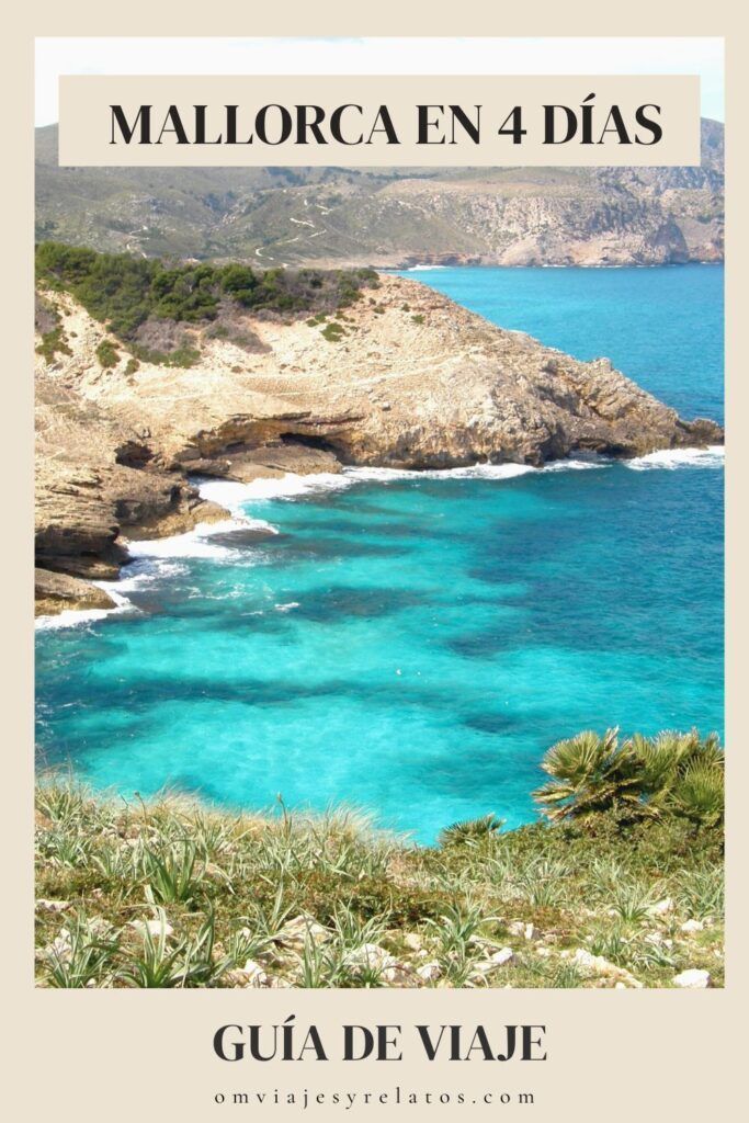 Guía de que ver en Mallorca en 4 días con mapa, itinerario diario y recomendaciones. #Mallorca #Spain #Islas #viajes