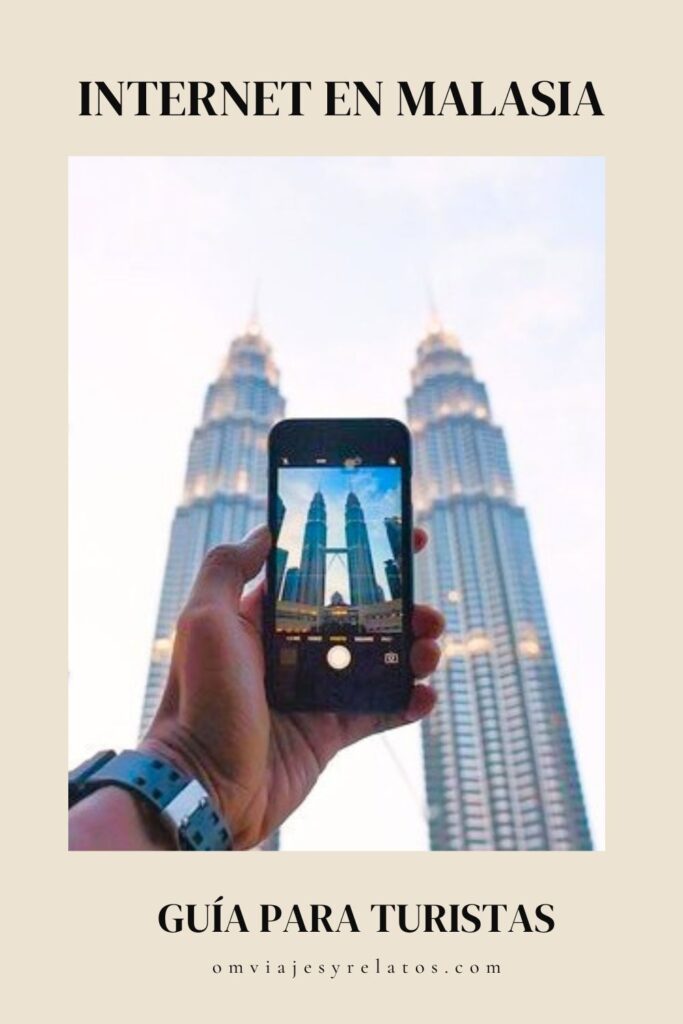 Cómo tener internet en Malasia. Guía completa con mejores opciones: eSIM, tarjeta SIM y nuestra experiencia #internet #Malasia #Kualalumpur