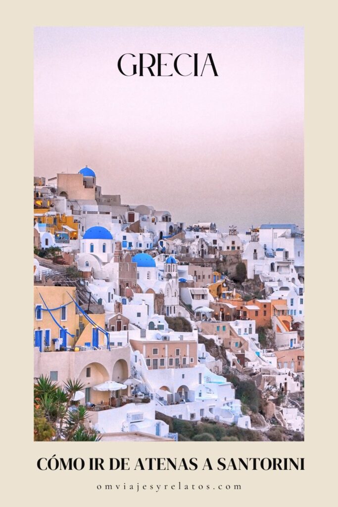 Cómo ir de Atenas a Santorini: Todas las opciones, desde ferry, avión hasta incluso, jet privado, helicópteros o yates. Te lo contamos todo en esta guía. #Santorini #Grecia #Atenas